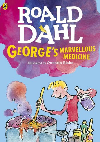 George's Marvellous Medicine (Roald Dahl)